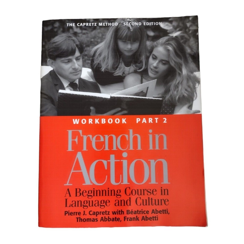 French In Action Part 2: A beginning Course in Language and Culture